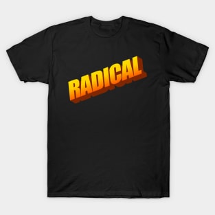 Radical T-Shirt